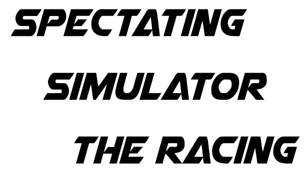 观赛模拟器：赛车（Spectating Simulator The Racing） 游戏封面