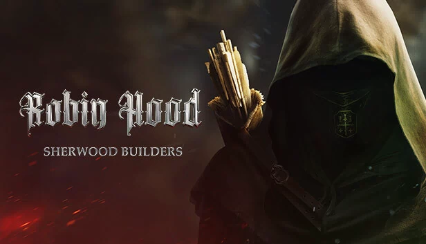 罗宾汉 - 舍伍德建造者（Robin Hood - Sherwood Builders） 游戏封面