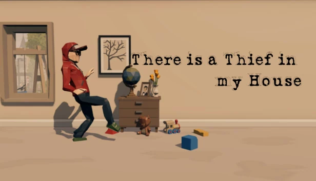 我家有贼 VR(There is a Thief in my House VR) 游戏封面