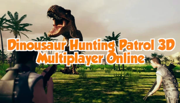 恐龙狩猎巡逻3D多人在线（Dinosaur Hunting Patrol 3D Multiplayer Online） 游戏封面