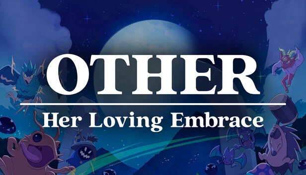 OTHER：她的温柔拥抱（OTHER: Her Loving Embrace） 游戏封面