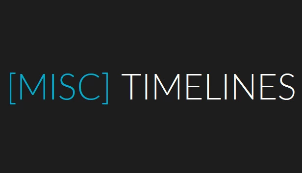 [杂项] 时间线（[MISC] TIMELINES） 游戏封面
