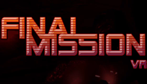 最终任务VR（Final Mission VR） 游戏封面