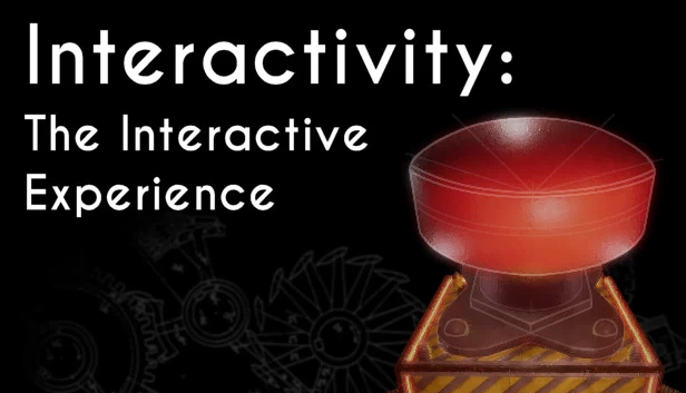 互动性：互动体验（Interactivity: The Interactive Experience） 游戏封面