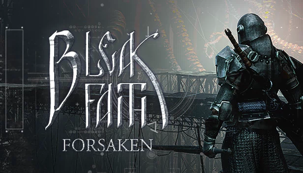枯瑟信仰：放逐者（Bleak Faith: Forsaken） 游戏封面