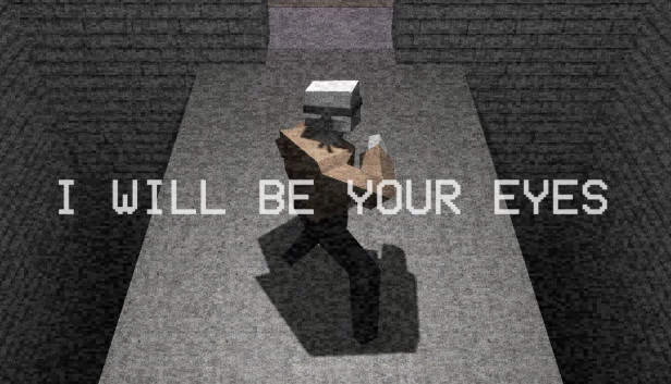 我愿成为你的双眼（I Will Be Your Eyes） 游戏封面