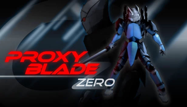 代理之刃零（Proxy Blade Zero） 游戏封面