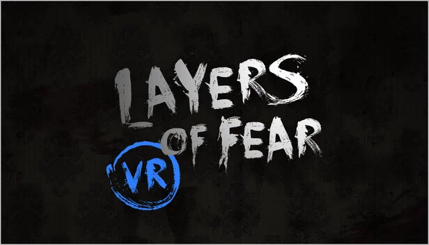 层层恐惧 VR（Layers of Fear VR） 游戏封面