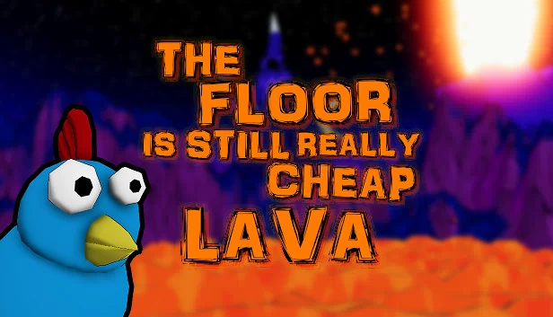 地板仍然是非常便宜的熔岩（The Floor Is Still Really Cheap Lava） 游戏封面