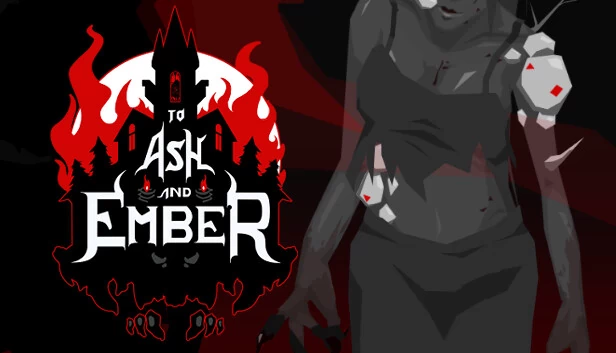 致灰烬与余烬（To Ash and Ember） 游戏封面