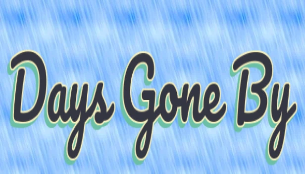 往日不再（Days Gone By） 游戏封面
