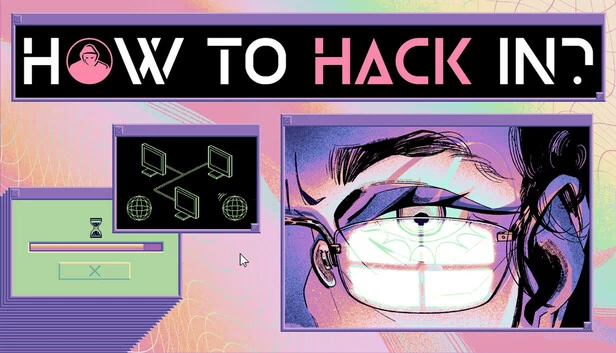 如何入侵？（How To Hack In?） 游戏封面