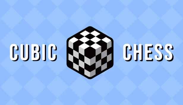 立体国际象棋（Cubic Chess） 游戏封面