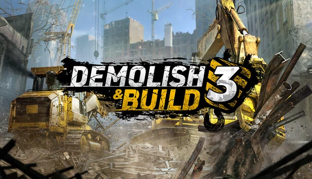 拆建公司3（Demolish & Build 3） 游戏封面