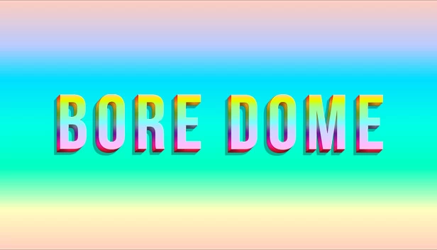 BORE DOME 游戏封面