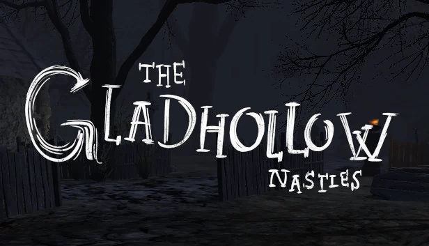 格拉德霍洛的怪物（The Gladhollow Nasties） 游戏封面