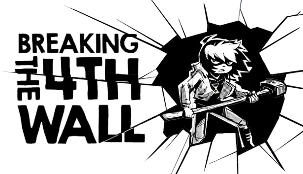 打破第四面墙(Breaking the 4th wall) 游戏封面