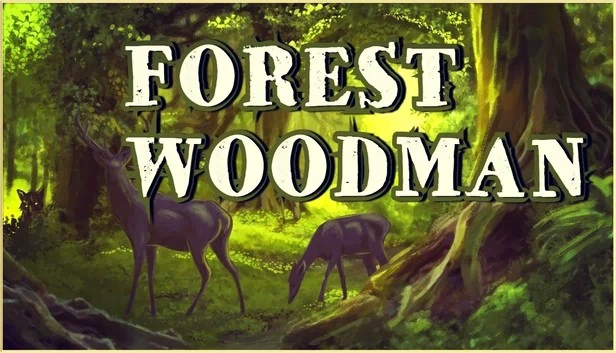 森林樵夫（Forest Woodman） 游戏封面