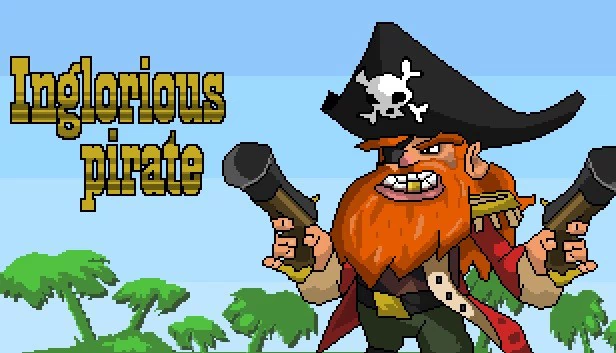 无耻海盗（Inglorious Pirate） 游戏封面