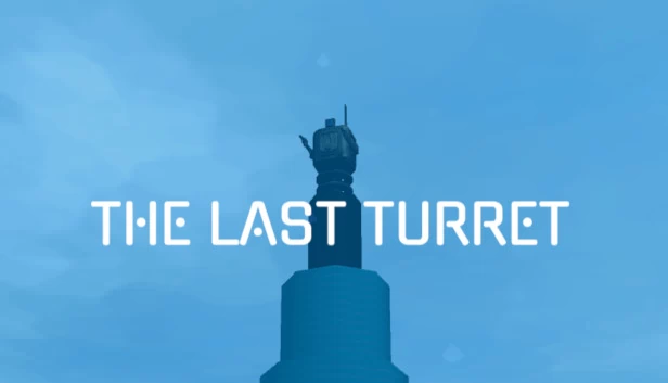 最后的炮塔（The Last Turret） 游戏封面