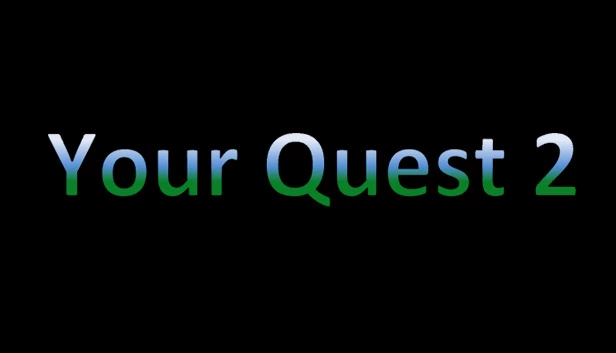 你的任务2（Your Quest 2） 游戏封面