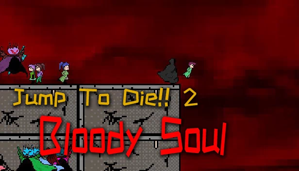 跳跃致死2 - 血腥灵魂（Jump To Die 2 - Bloody Soul） 游戏封面
