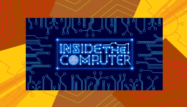 电脑内部（Inside The Computer） 游戏封面