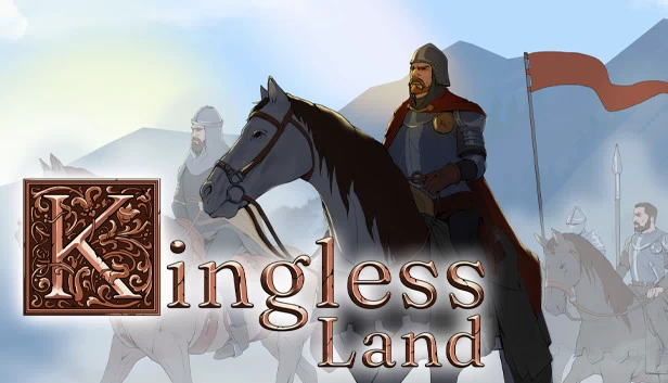 无王之地（Kingless Land） 游戏封面