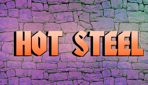 炽热钢铁（Hot steel） 游戏封面