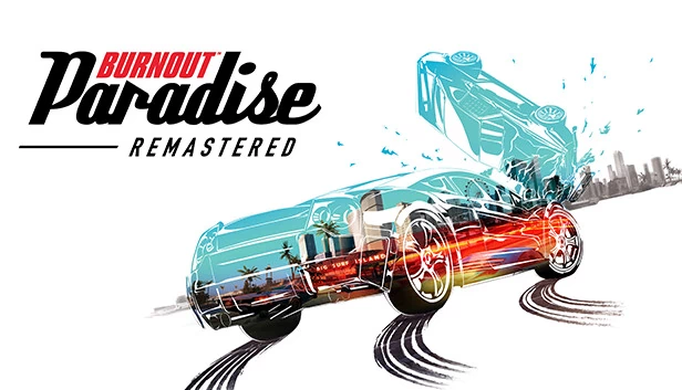 火爆狂飙:天堂 重制版(Burnout™ Paradise Remastered) 游戏封面