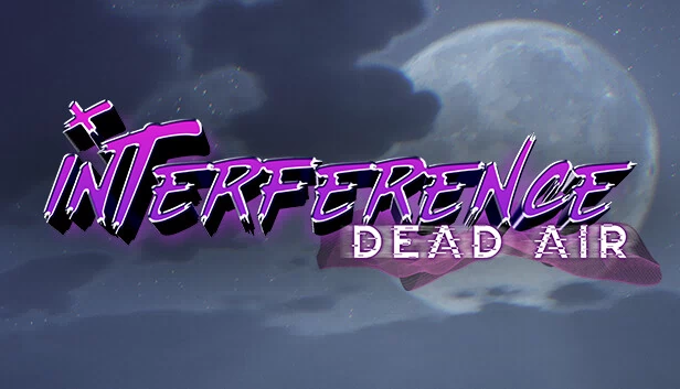 干扰：死寂（Interference: Dead Air） 游戏封面