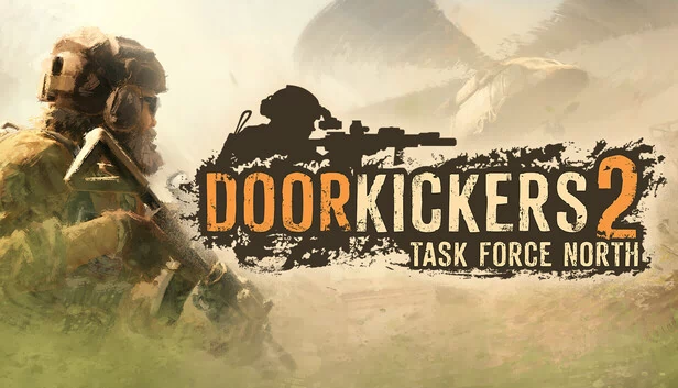 破门而入2：北方特遣队（Door Kickers 2: Task Force North） 游戏封面