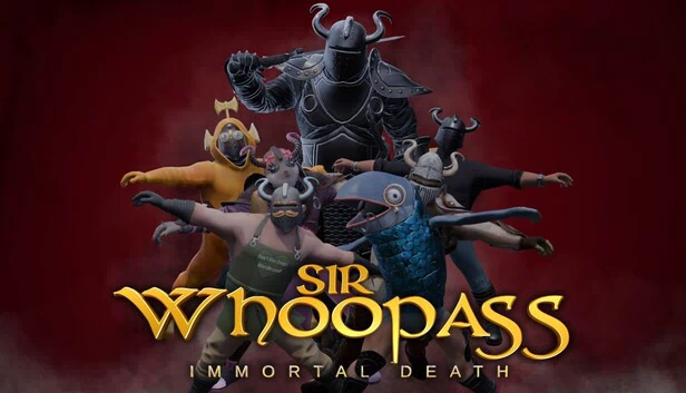 Sir Whoopass™：不朽之死（Sir Whoopass™: Immortal Death） 游戏封面