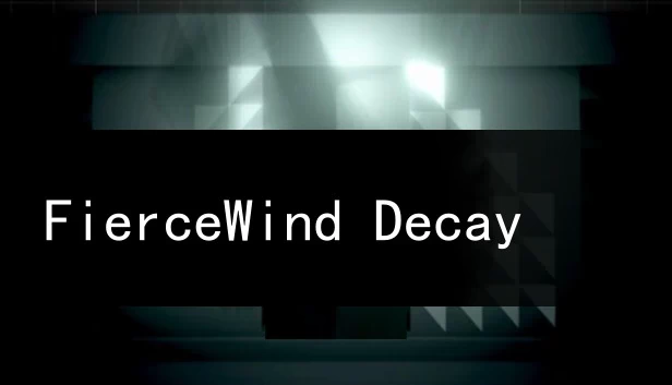 烈风衰变(FierceWind Decay) 游戏封面