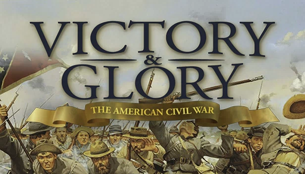 胜利与荣耀：美国内战（Victory and Glory: The American Civil War） 游戏封面