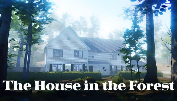 森林中的房子（The House in the Forest） 游戏封面