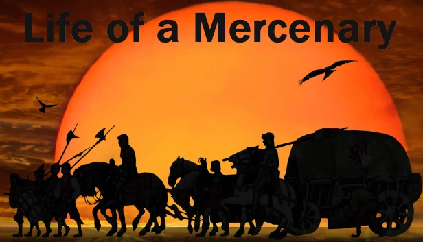 雇佣兵的一生（Life of a Mercenary） 游戏封面