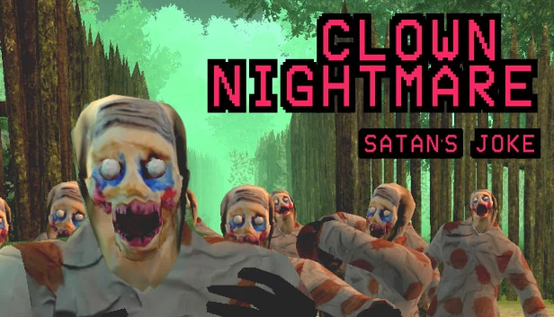 小丑噩梦，撒旦的玩笑（Clown Nightmare, Satan's Joke） 游戏封面