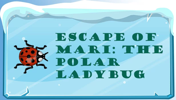 Escape of Mari: The Polar Ladybug 游戏封面