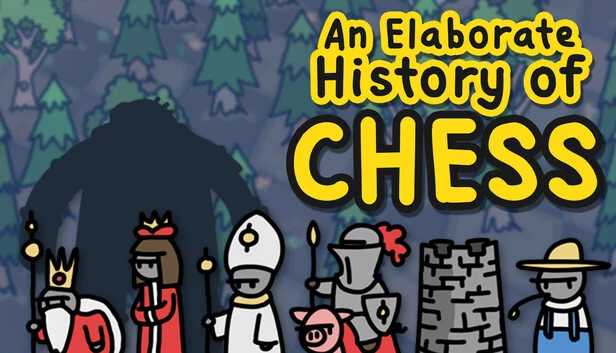 国际象棋的详尽历史（An Elaborate History of Chess） 游戏封面
