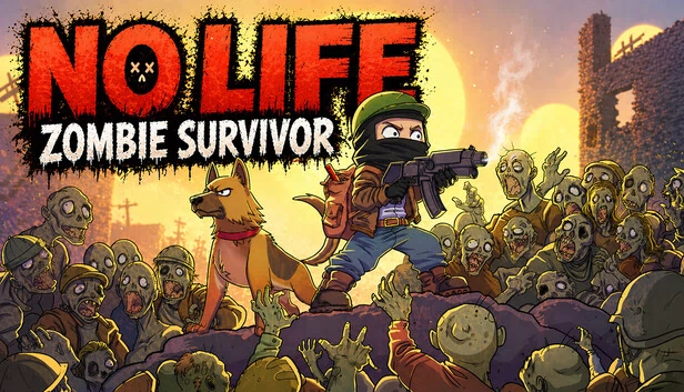 无人生还：僵尸幸存者（NO LIFE: Zombie Survivor） 游戏封面