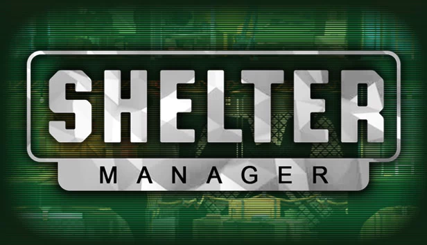 庇护所管理者（Shelter Manager） 游戏封面