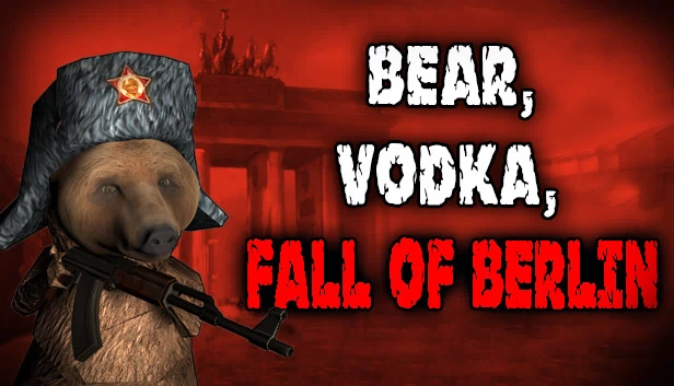 熊，伏特加，柏林陷落！🐻（BEAR, VODKA, FALL OF BERLIN! 🐻） 游戏封面