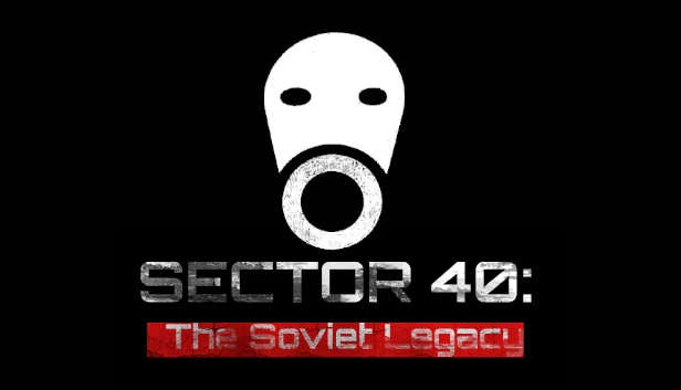 第40区:苏联遗产(SECTOR 40: The Soviet Legacy) 游戏封面