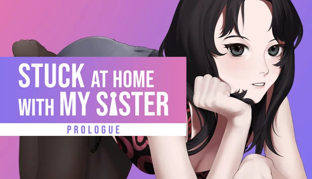 困在家中和妹妹一起：序章（Stuck at Home with My Sister: Prologue） 游戏封面