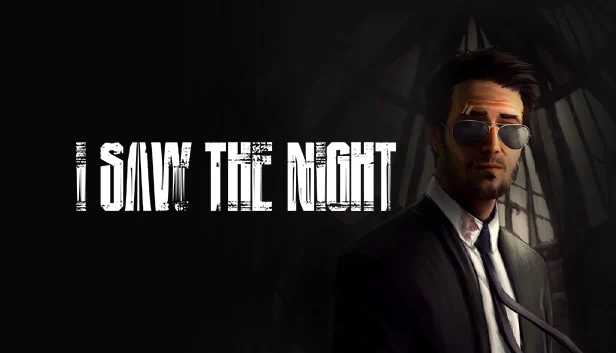 我看见了黑夜（I Saw The Night） 游戏封面