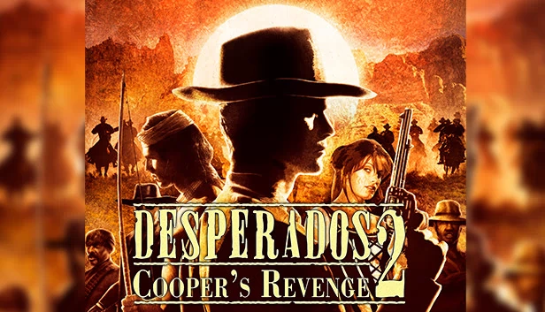 赏金奇兵2：库珀复仇（Desperados 2: Cooper's Revenge） 游戏封面