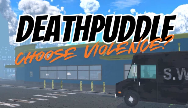 死亡水坑：选择暴力？（Deathpuddle: Choose Violence?） 游戏封面