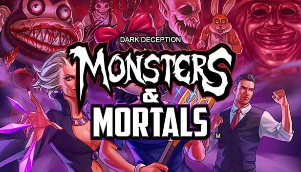 黑暗欺骗：怪物与凡人（Dark Deception: Monsters & Mortals） 游戏封面