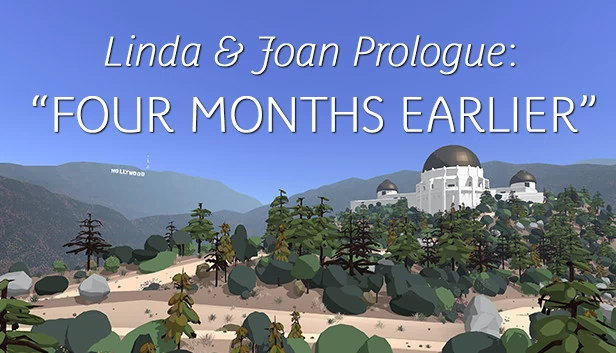 琳达与琼:序章“四个月前(Linda & Joan Prologue: “Four Months Earlier”) 游戏封面